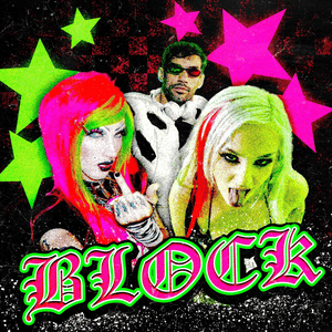 BLOCK - Bibi Babydoll, DJ Brunin XM & 6arelyhuman