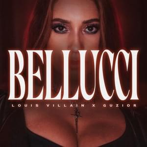 Bellucci - Louis Villain (Ft. Guzior)