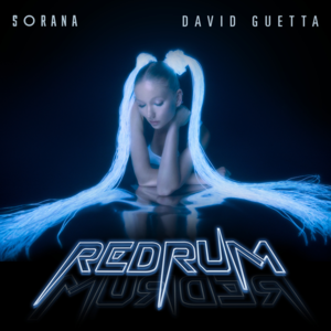 ​redruM - Sorana & David Guetta