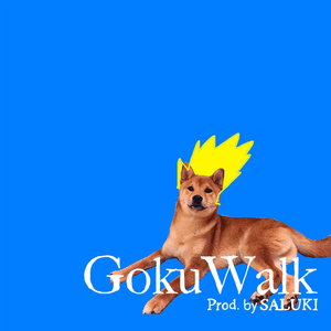 Goku Walk - ​i61