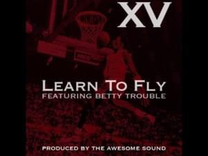 Learn To Fly - XV (Ft. LIZ)