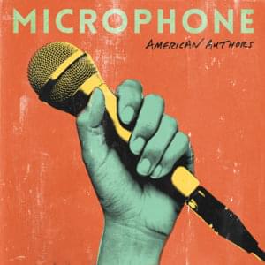 Microphone - American Authors