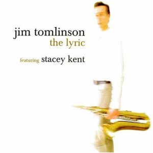 Cockeyed Optimist - Jim Tomlinson (Ft. Stacey Kent)