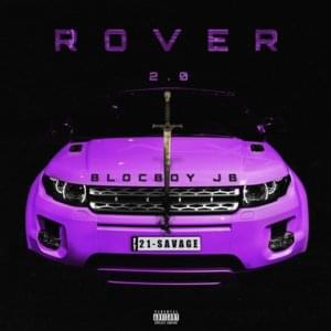 Rover 2.0 - BlocBoy JB (Ft. 21 Savage)