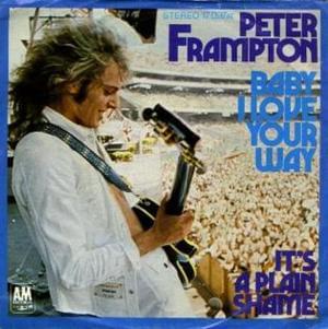 Baby, I Love Your Way - Peter Frampton