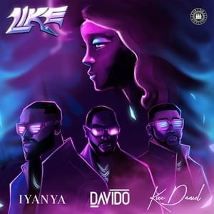 Like - Iyanya (Ft. Davido & Kizz Daniel)