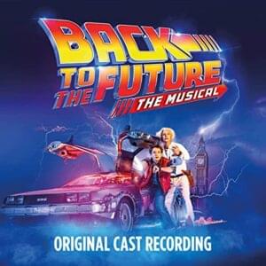 The Power of Love - Olly Dobson (Ft. Original Cast of Back To The Future: The Musical)