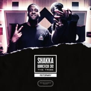 Motorway - Shakka (Ft. Wretch 32)