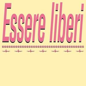 Essere liberi - Coez