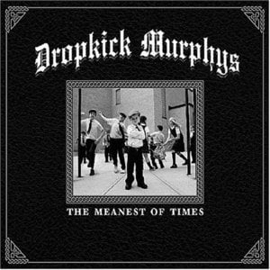 Johnny, I Hardly Knew Ya - Dropkick Murphys