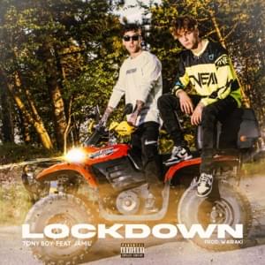 Lockdown - Tony Boy (Ft. Jamil)