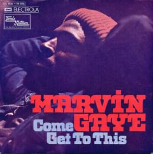 Come Get to This - Marvin Gaye