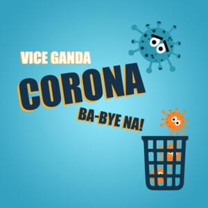 Corona Ba-Bye Na! - Vice Ganda