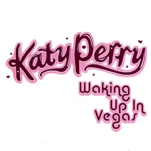 Waking Up in Vegas (Radio Edit) - Katy Perry