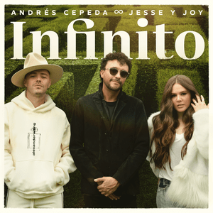 Infinito - Andrés Cepeda & Jesse & Joy