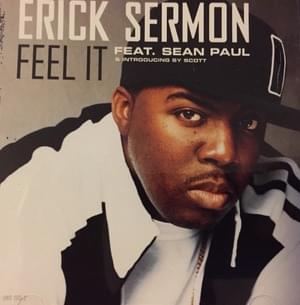 Feel It - Erick Sermon (Ft. Sy Scott)