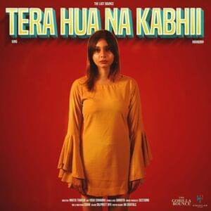 Tera Hua Na Mai Kabhi - King (Ft. HIGH-BORN)