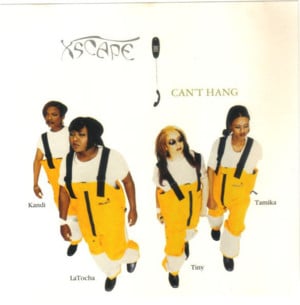 Can’t Hang (So So Def Extended Radio Remix) - Xscape (Ft. MC Lyte)