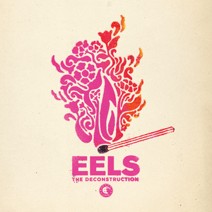 Sweet Scorched Earth - Eels