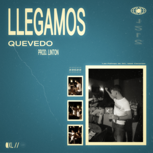 Llegamos - Quevedo