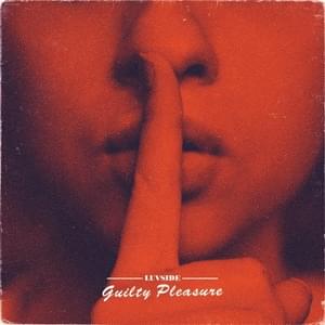 Guilty Pleasure - LUVSIDE