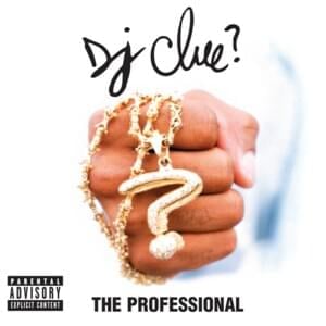 If They Want It - DJ Clue (Ft. Fabolous)