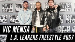 Vic Mensa Freestyle | LA Leakers Freestyle #067 - VIC MENSA