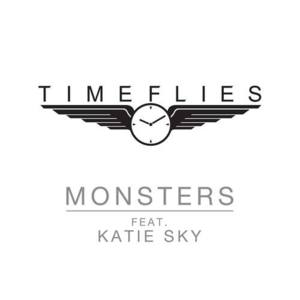 Monsters - Timeflies (Ft. Katie Sky)