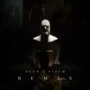 Gluh i Nijem (N3R4 & Dr Armani Remix) - Buba Corelli