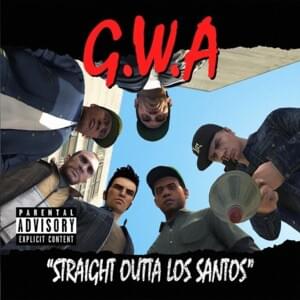 Intro {Straight Outta Los Santos} - G.W.A (Ft. Claude Speeed, Lamar Davis, Niko Belic, Roman Belic & Trevor Phillips)