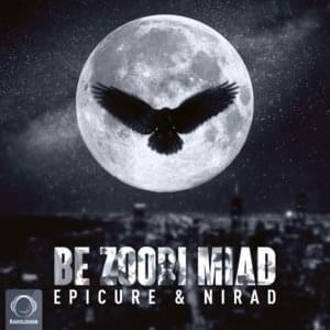 Be Zoodi Miad - EpiCure (Ft. Nirad)