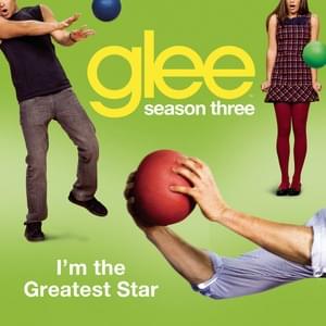 I’m the Greatest Star - Glee Cast