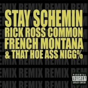 Stay Schemin’ - Common