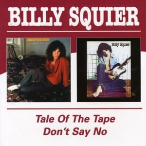 The Music’s All Right - Billy Squier