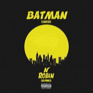 Batman n Robin [Remix] - Zareuz (Ft. KG Prince)