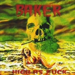 HIGH AS FUCK - Baker Ya Maker