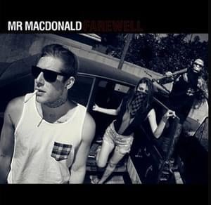 Farewell - Tom MacDonald