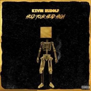 Hold Your Head High - Kevin Rudolf