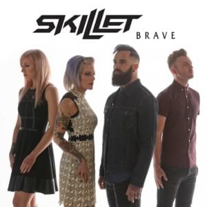 Brave - Skillet