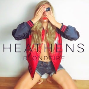 Heathens - Blondfire