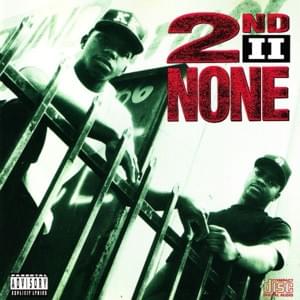 Just Ain’t Me - 2nd II None