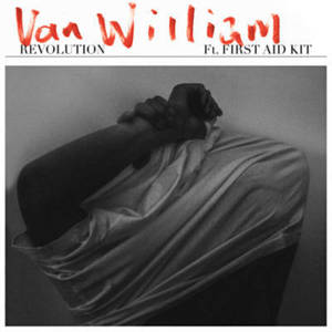 Revolution - Van William (Ft. First Aid Kit)