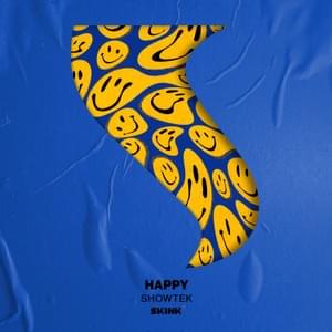 Happy - Showtek