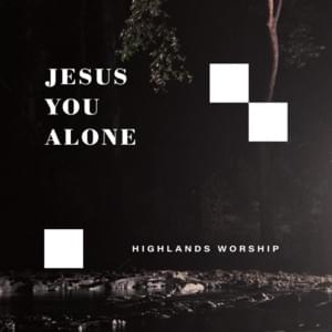 How I Need You - Highlands Worship