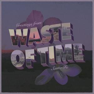 Waste of Time - Lostboycrow