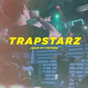 Trapstarz - Josif (Ft. Voyage)