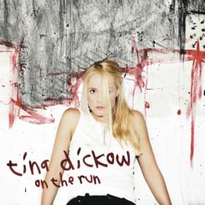 On the Run - Tina Dickow