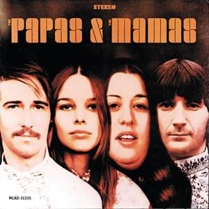 Nothing’s Too Good For My Little Girl - The Mamas & The Papas