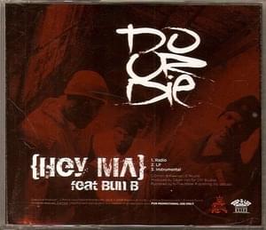 Hey Ma! - Do or Die (Ft. Bun B)