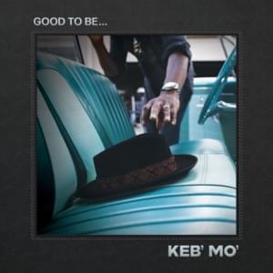 Good Strong Woman - Keb' Mo' (Ft. Darius Rucker)